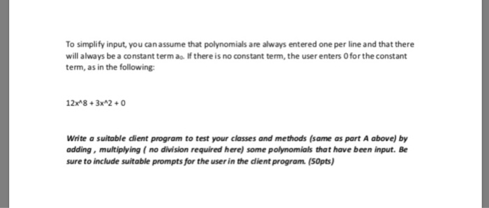 To simplify input, you can assume that polynomials are always entered one per line and that there will always be a constant t