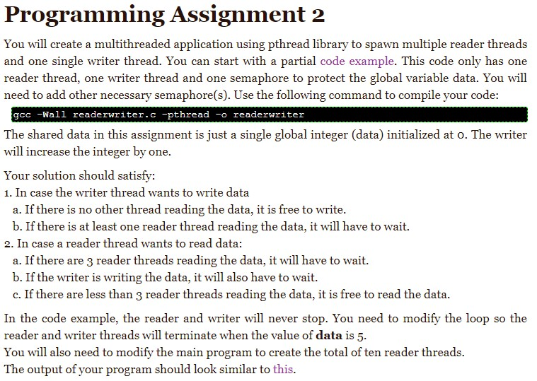 Programming Assignment 2 You will create a multithreaded application using pthread library to spawn multiple reader threads a