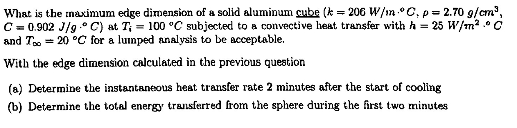 Solved What Is The Maximum Edge Dimension Of A Solid Alum Chegg Com