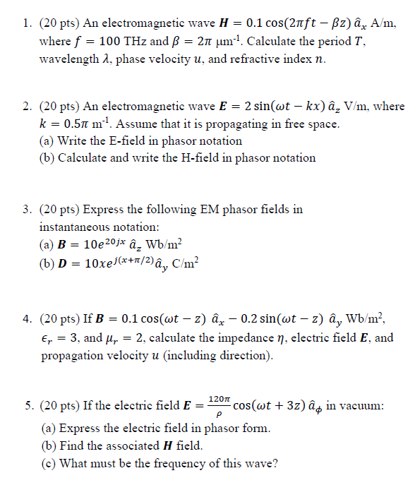 Solved L Pts An Electromagnetic Wave H 0 1 Cos 2n Chegg Com