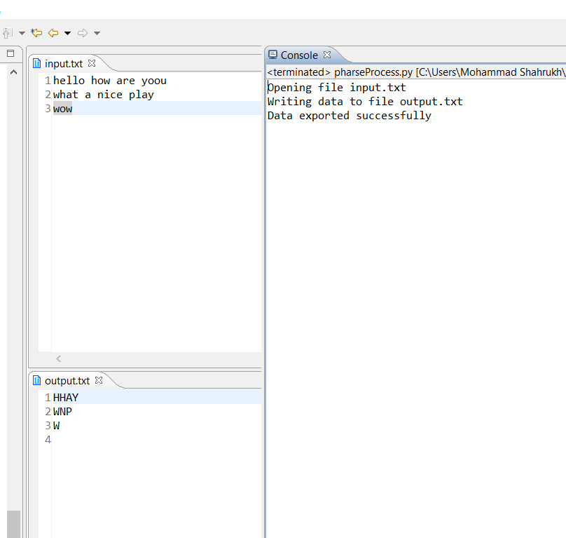 Console X terminated> pharseProcess.py [CAUsers Mohammad Shahrukh pening file input.txt Writing data to file output.txt Data