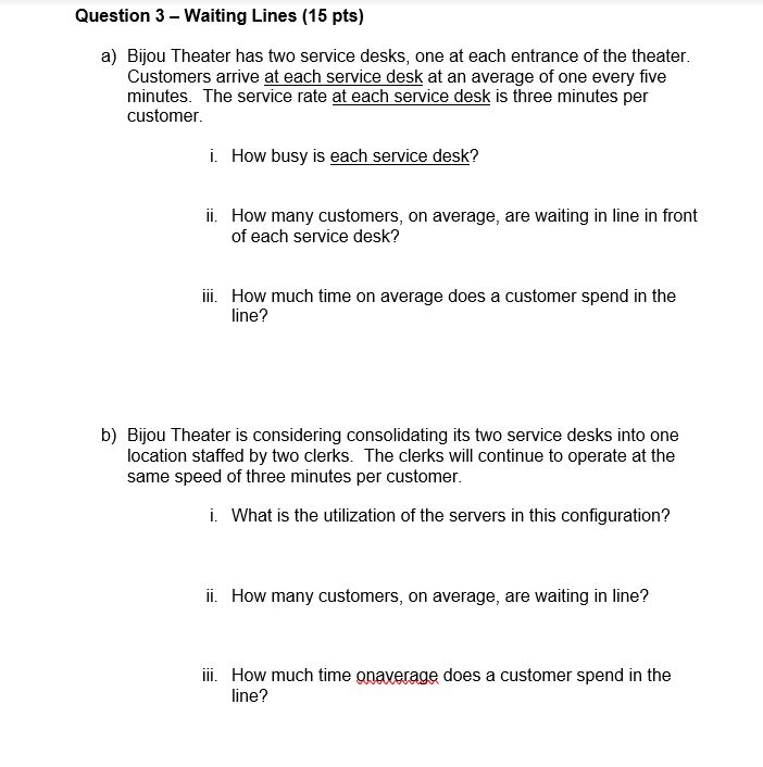 Question 3 Waiting Lines 15 Pts A Bijou Theate Chegg Com