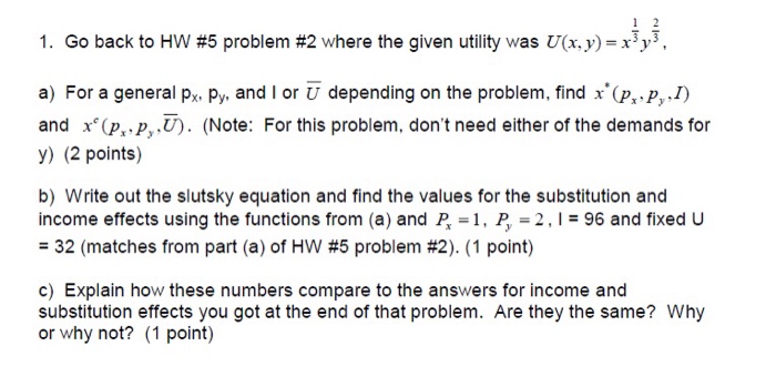 Solved Where The Given Utility Was U X Y X 1 3y 2 3 Chegg Com