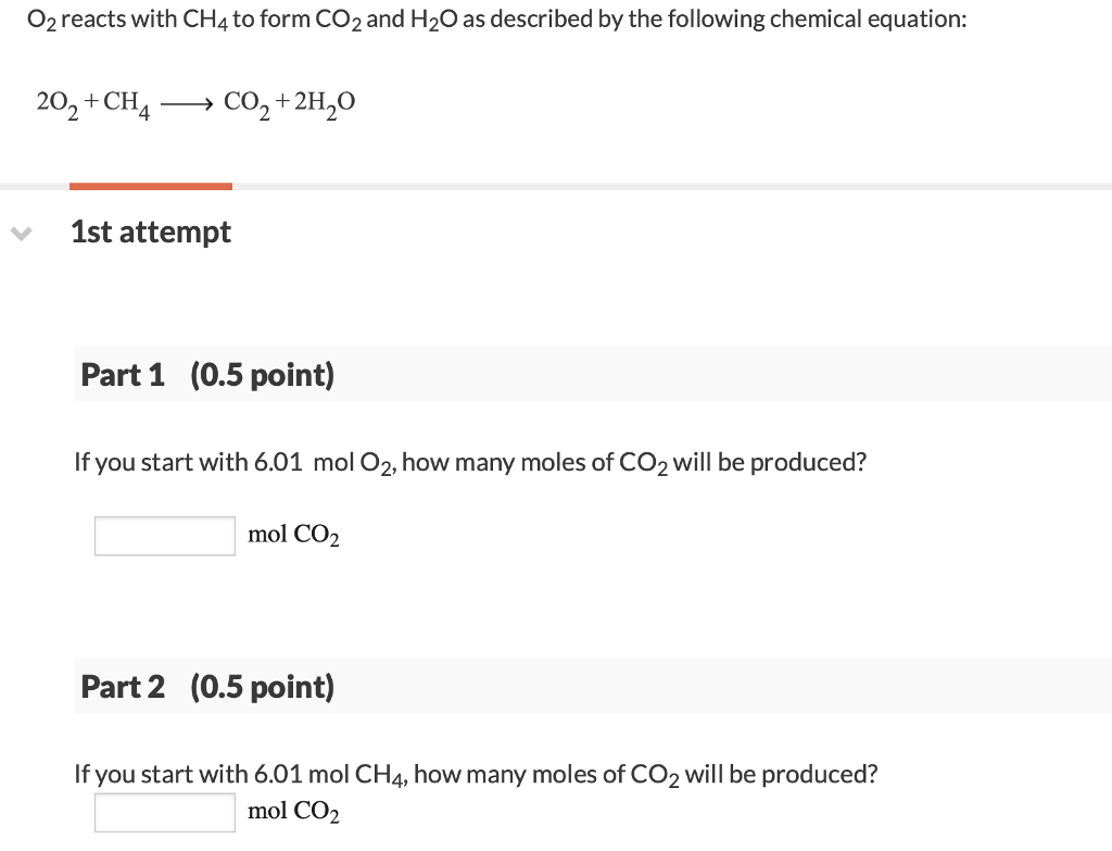 Solved 02 Reacts With CH4 To Form CO2 And H2O As Describe