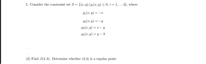 Solved 5 Consider The Constraint Set S Z Y Lg Zw 0 Chegg Com