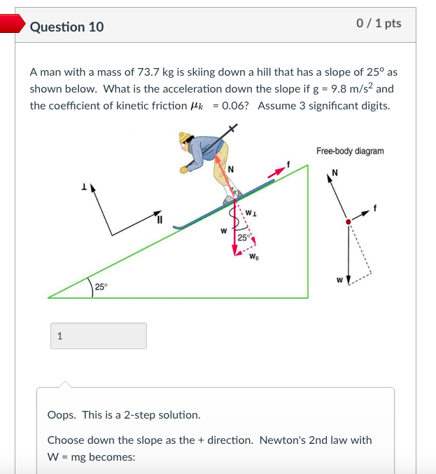 Solved Question 10 0 1 Pts A Man With A Mass Of 73 7 Kg I Chegg Com