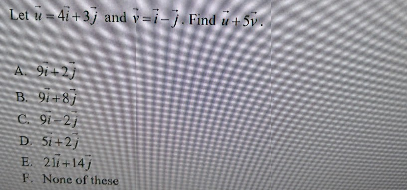 Solved A 9i 2j B 9i 8 J C 9i 2j D 5i 2j E 2li 14j F Chegg Com