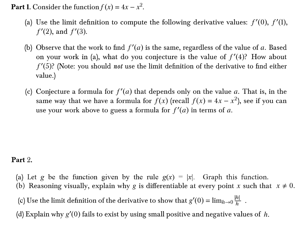 Part 1 Consider The Functionf X 4x 2 A Use The Chegg Com