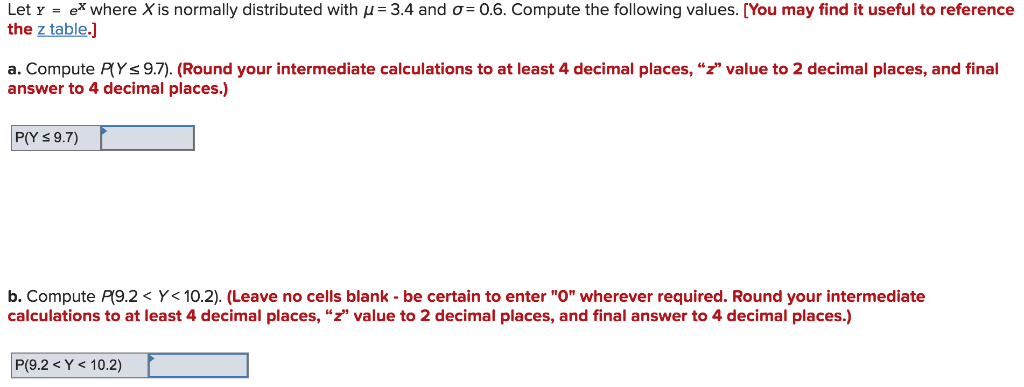 Solved Let Y Ex Where Xis Normally Distributed With M 3 Chegg Com