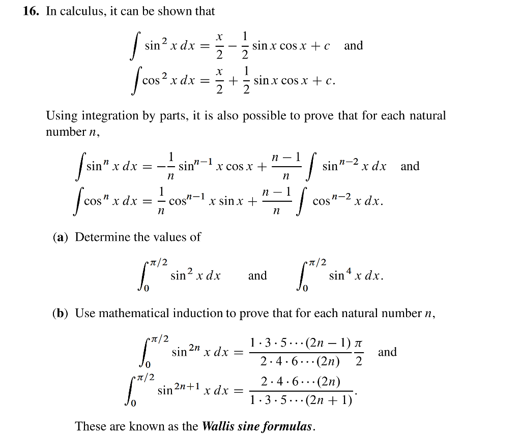 Solved 16 In Calculus It Can Be Shown That Sin X Cos X Chegg Com