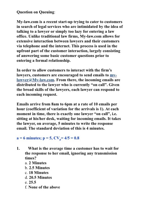 Solved: Question On Queuing My-law.com Is A Recent Start-u ...