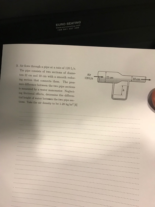 Solved Euro Seating 34 94142 3 Air Flows Through A Pipe Euro Seating 34 94142 3 Air Flows Through A Pipe At Rate Of 120