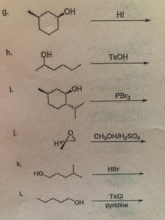 g.он Hl h.он TSOH он PBr3 CH3OH/H2SO4 k.HBr TsCI pyridine.