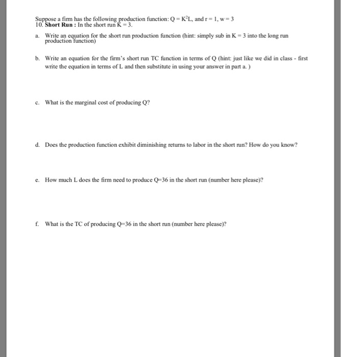 Solved Suppose A Fim Has The Following Production Functio Suppose A Fim Has The Following Production Function Q Kl And R