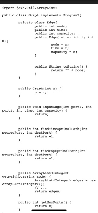 import java.util.ArrayList; public class Graph implements Program2f private class Edgef public int node; public int time; public int capacity; public Edge(int n, int t, int 

<div class=