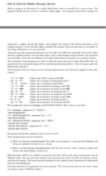Part 2: Find the Hidden Message (40 pts) Write a program to determine if a simple substitution code is reversible for a given