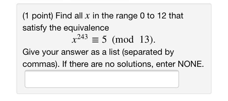 Solved (1 point) Find all x in the range 0 to 12 that | Chegg.com