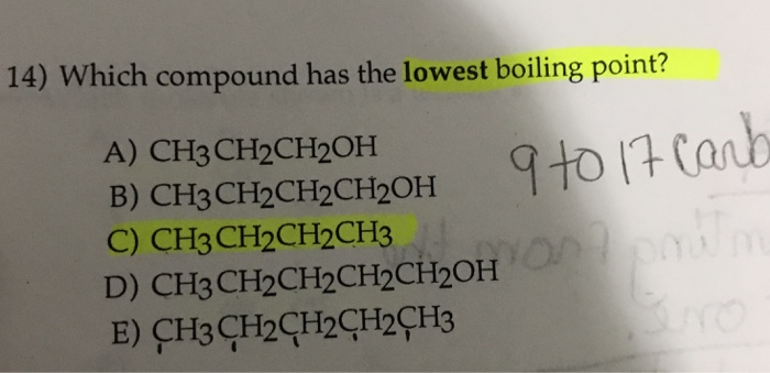 Solved 14) Which Compound Has The Lowest Boiling Point? A) | Chegg.com