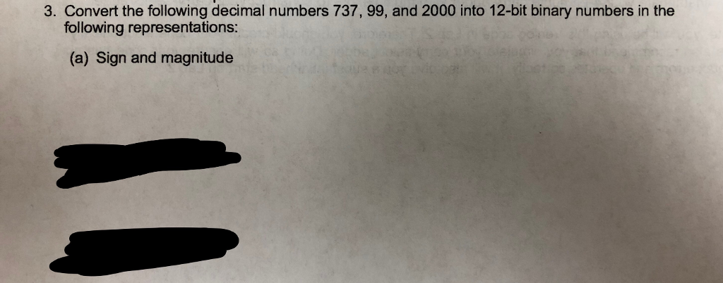 Solved 3 Convert The Following Decimal Numbers 737 99 3 Convert The Following Decimal Numbers 737 99 And 2000 Into 12