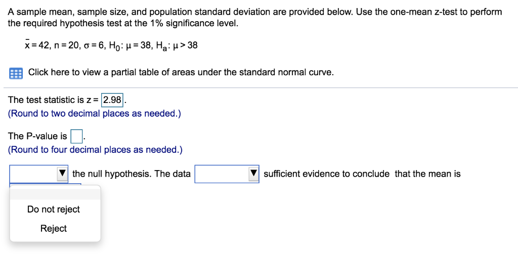 Solved A Sample Mean Sample Size And Population Standard Chegg Com