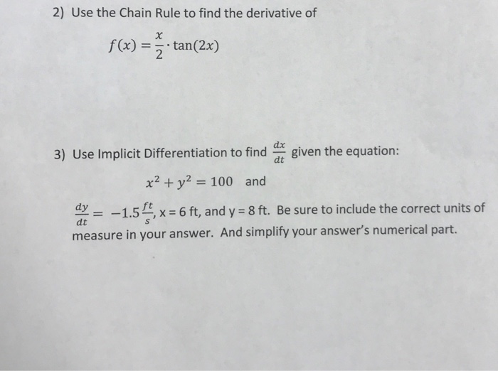 Solved 2 Use The Chain Rule To Find The Derivative Of F Chegg Com