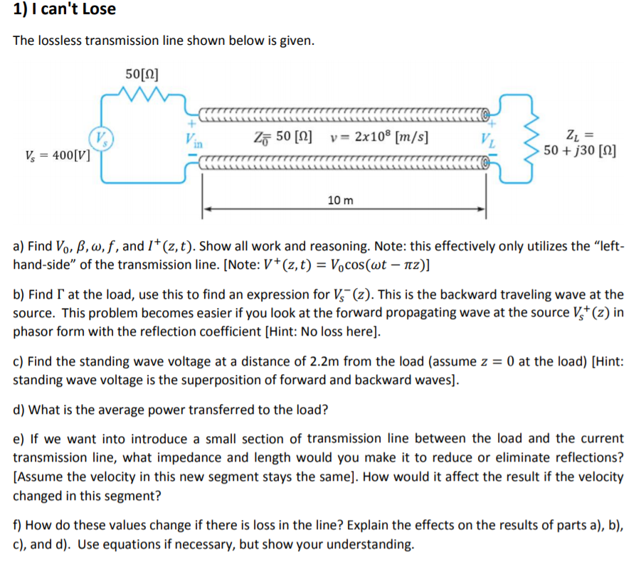 Solved 1 I Can T Lose The Lossless Transmission Line Sho Chegg Com