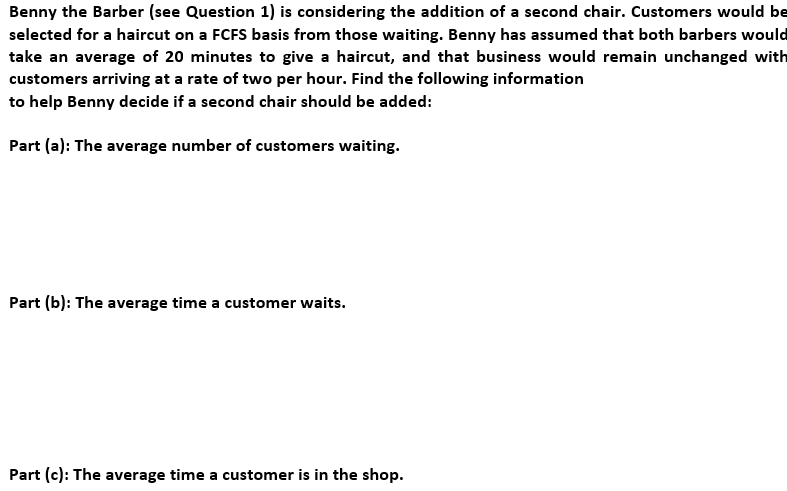 Solved Customers Exhibit Poisson Arrival Distribution And