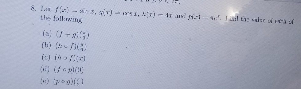 Solved F X Sinz G X Cos Z H X The Following A F Chegg Com