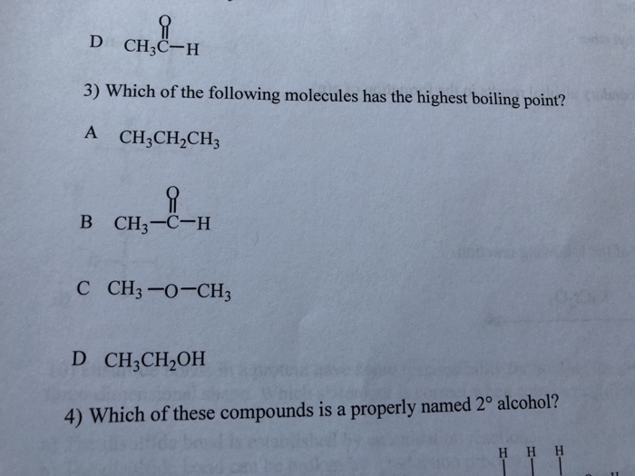 Solved D Ch3C-H 3) Which Of The Following Molecules Has The | Chegg.com