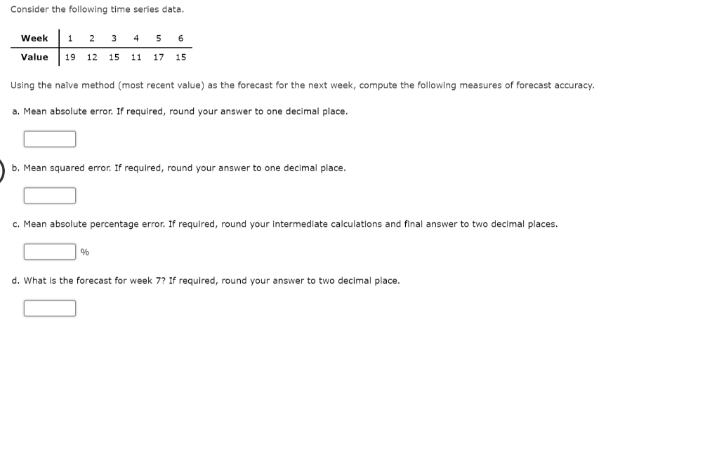 Solved Consider The Following Time Series Data Week 1 2 3