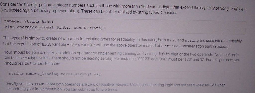 Consider the handlingof large integer numbers such as those with more than 10 decimal digits that exceed the capacity of lon