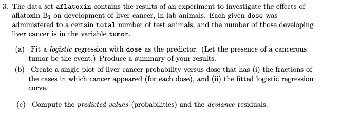 3 The Data Set Aflatoxin Contains The Results Of Chegg Com