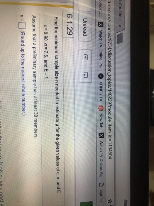 Solved Find The Minimum Sample Size N Needed To Estimate Chegg Com