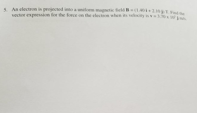 Solved An Electron Is Projected Into A Uniform Magnetic F Chegg Com