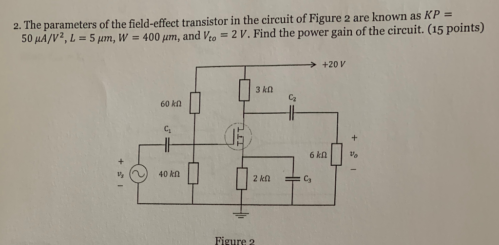 Solved 2 The Parameters Of The Field Effect Transistor I Chegg Com