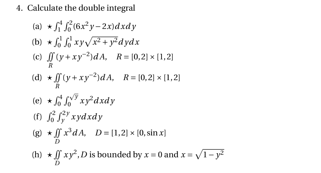 Solved 4 Calculate The Double Integral A 6x2y 2 Dxdy Chegg Com