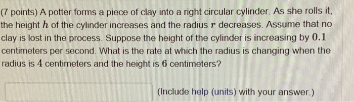 7 Points A Potter Forms A Piece Of Clay Into A Chegg 