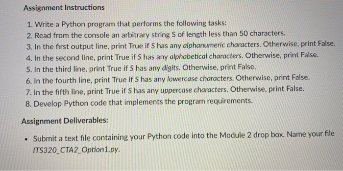 Assignment Instructions 1. Write a Python program that performs the following tasks 2. Read from the console an arbitrary str