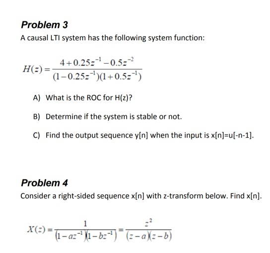 Solved Problem 1 Calculate The Z Transform Determine The Chegg Com