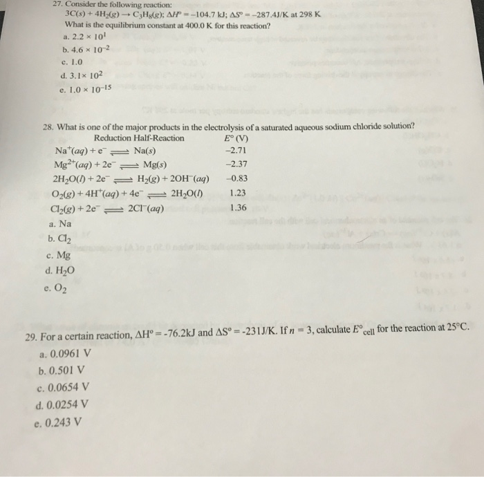 Solved 27 Consider The Following Reaction 3c S 4h2 G Chegg Com