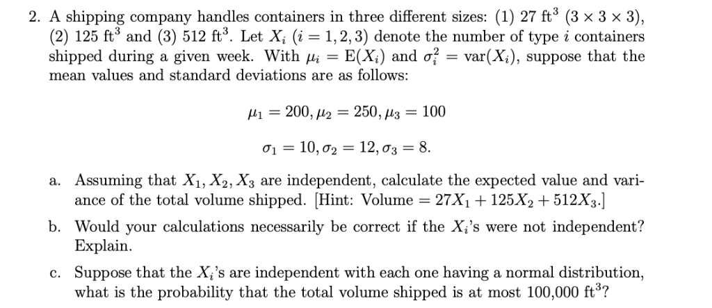 Solved 2. A shipping company handles containers in three | Chegg.com