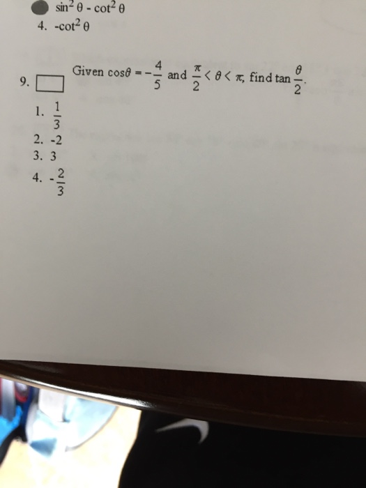 Solved Given Cos Theta 4 5 And Pi 2 Theta Pi Find Chegg Com