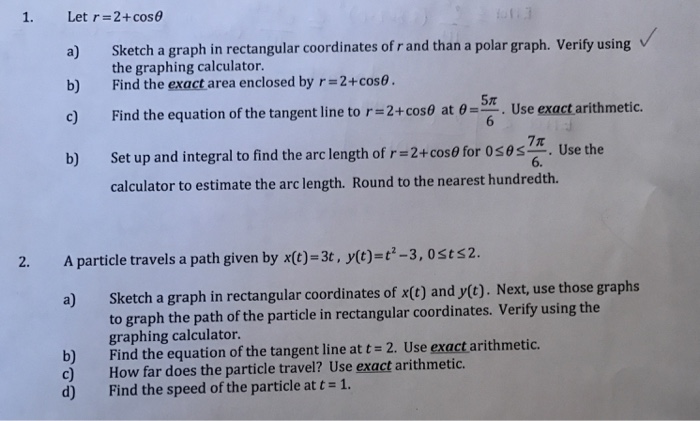 Solved Let R 2 Cos Theta Sketch A Graph In Rectangula