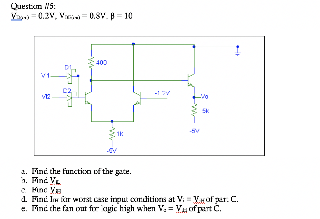 Question 5 Ukop 0 2v Vbe On 0 8v Ss 10 400 D1 Chegg Com