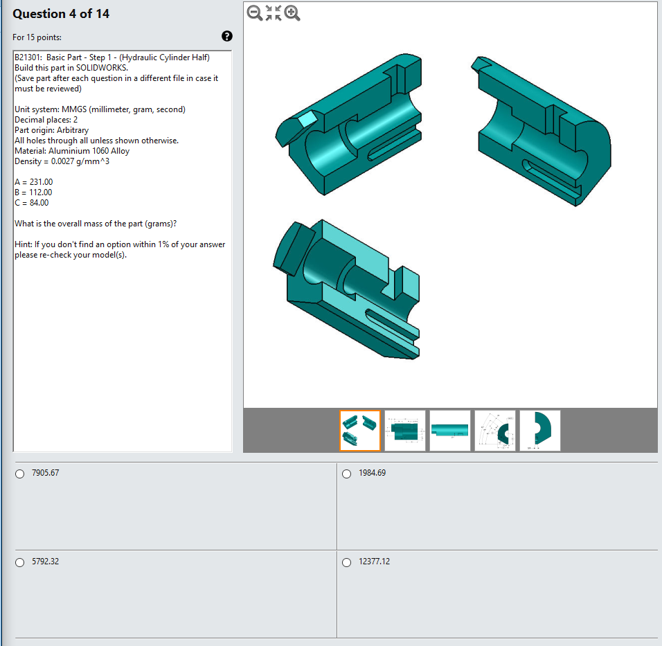 QKa Question 4 of 14 For 15 points: B21301: Basic Part - Step 1 - (Hydraulic Cylinder Half) Build this part in SOLIDWORKS. (S