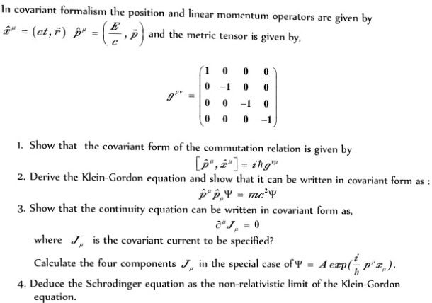 In Covariant Formalism The Position And Linear Chegg Com