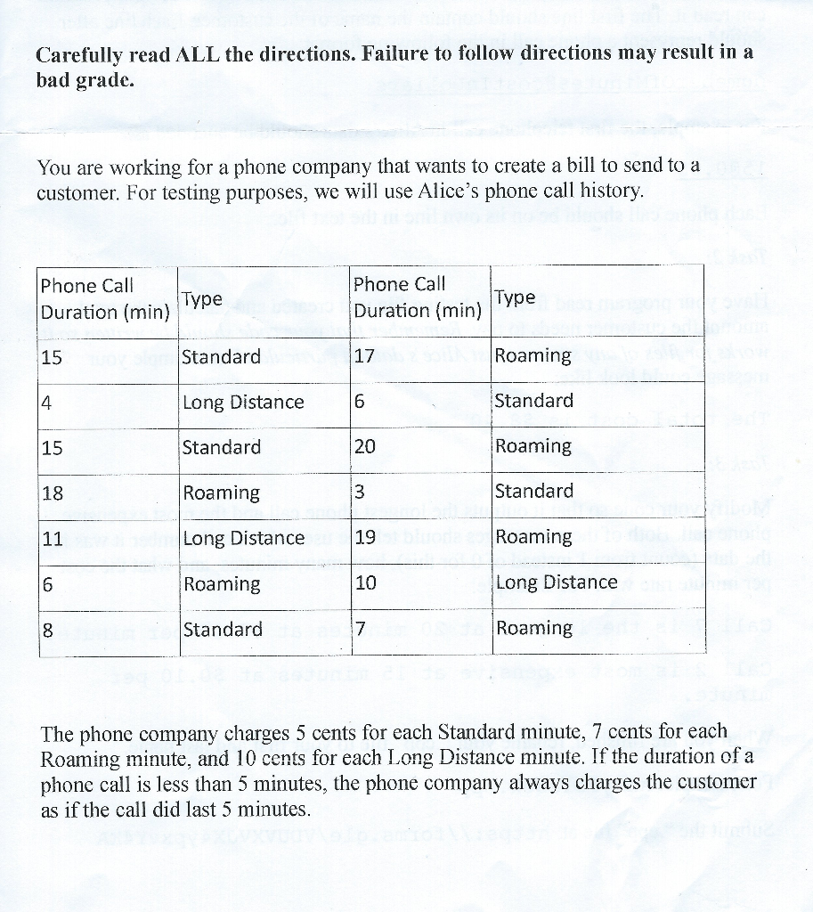 Carefully read ALL the directions. Failure to follow directions may result in a bad grade. You are working for a phone compan