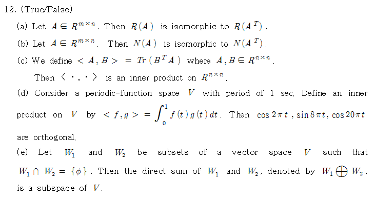 Solved 12 True False A Let Ae Rm N Then R A B L Chegg Com