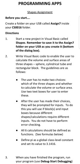 PROGRAMMING APPS Before you start.... Create a folder on your USB called Assign7 inside your CS0016 folder Directions 1. Star