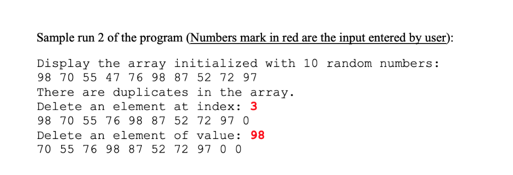 Sample run 2 of the program (Numbers mark in red are the input entered by user): Display the array initialized with 10 random